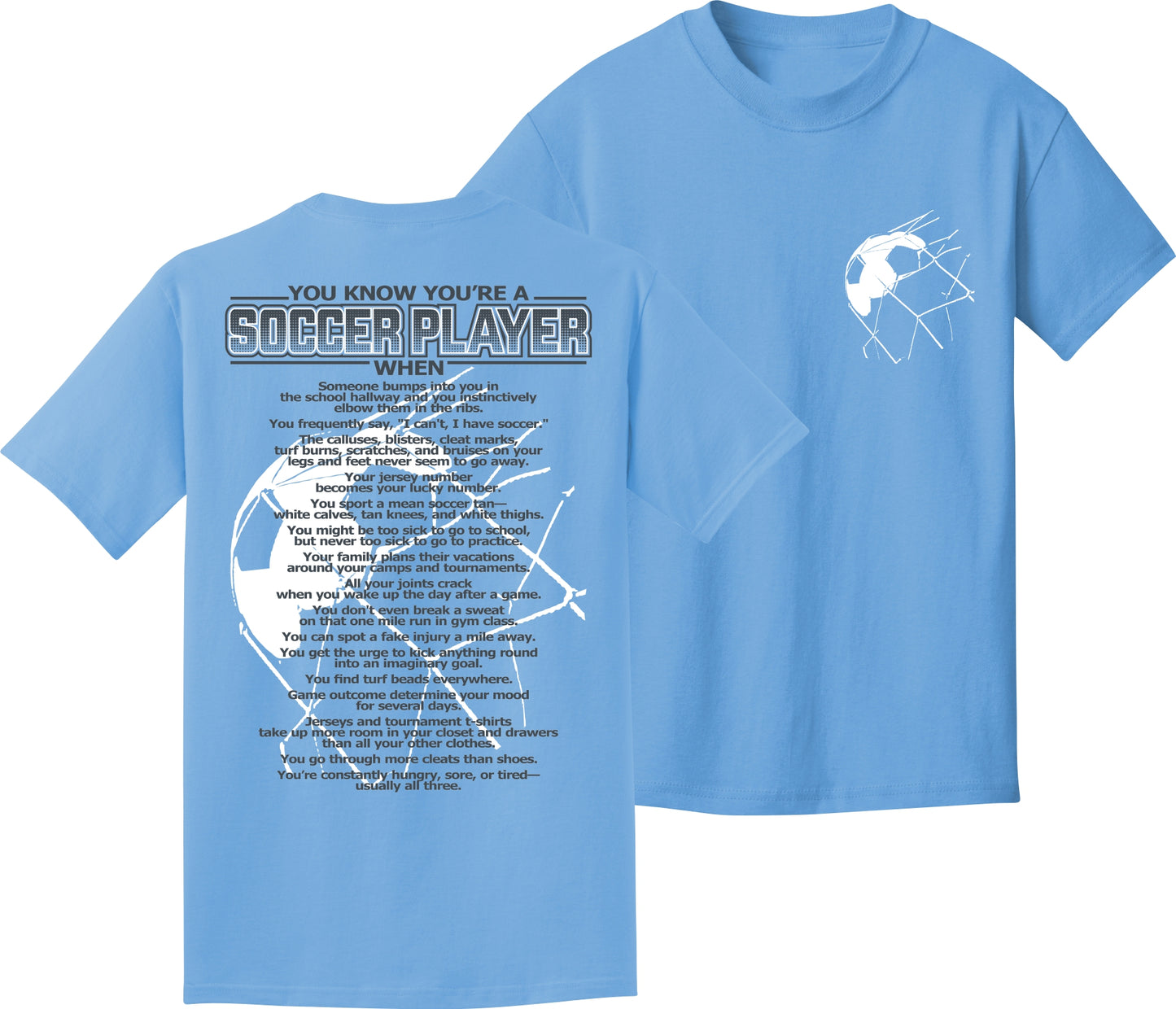 YOU'RE A SOCCER PLAYER TEE